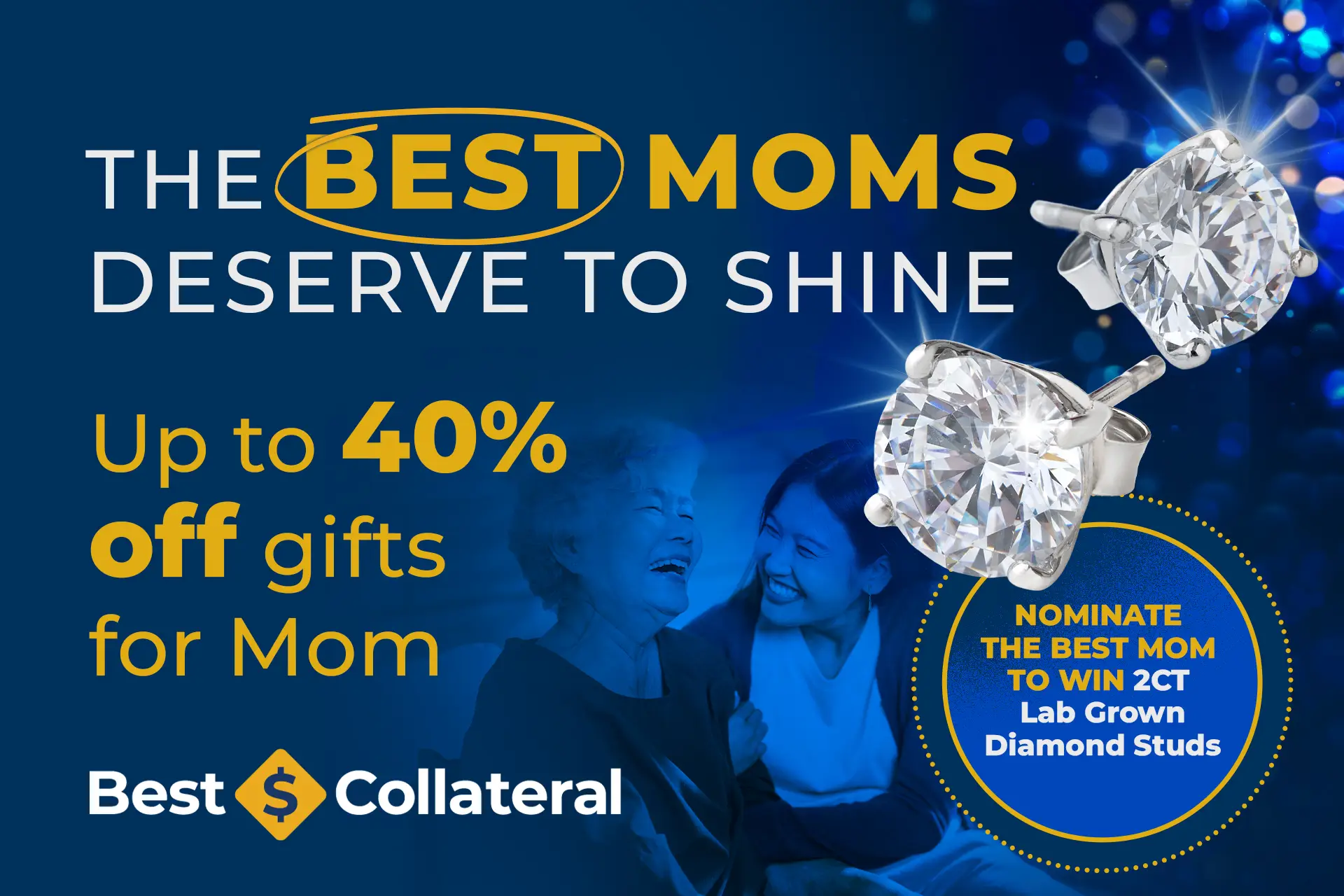 Win diamond studs if you nominate your best mom