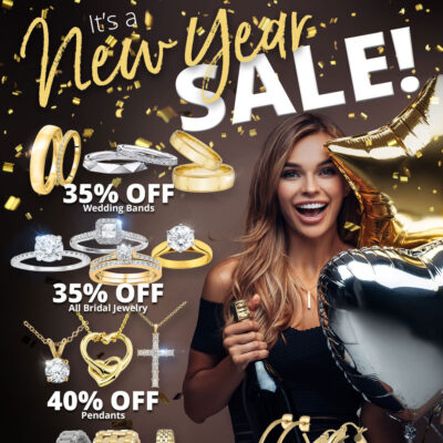 It's a New Year Sale! 35% OFF Wedding Bands 35% OFF All Bridal Jewelry 40% OFF Pendants 40% OFF New Citizen Watches 35% OFF Hoop Earrings Sale Runs January 1 - 31, 2022. Layaway discounts must be reduced by 12.5%. Offer cannot be combined with any other offer. Discount not available on previously sold merchandise. Excludes all 3rd party appraised/certified jewelry. Rolex, gold and other high end watches excluded.
