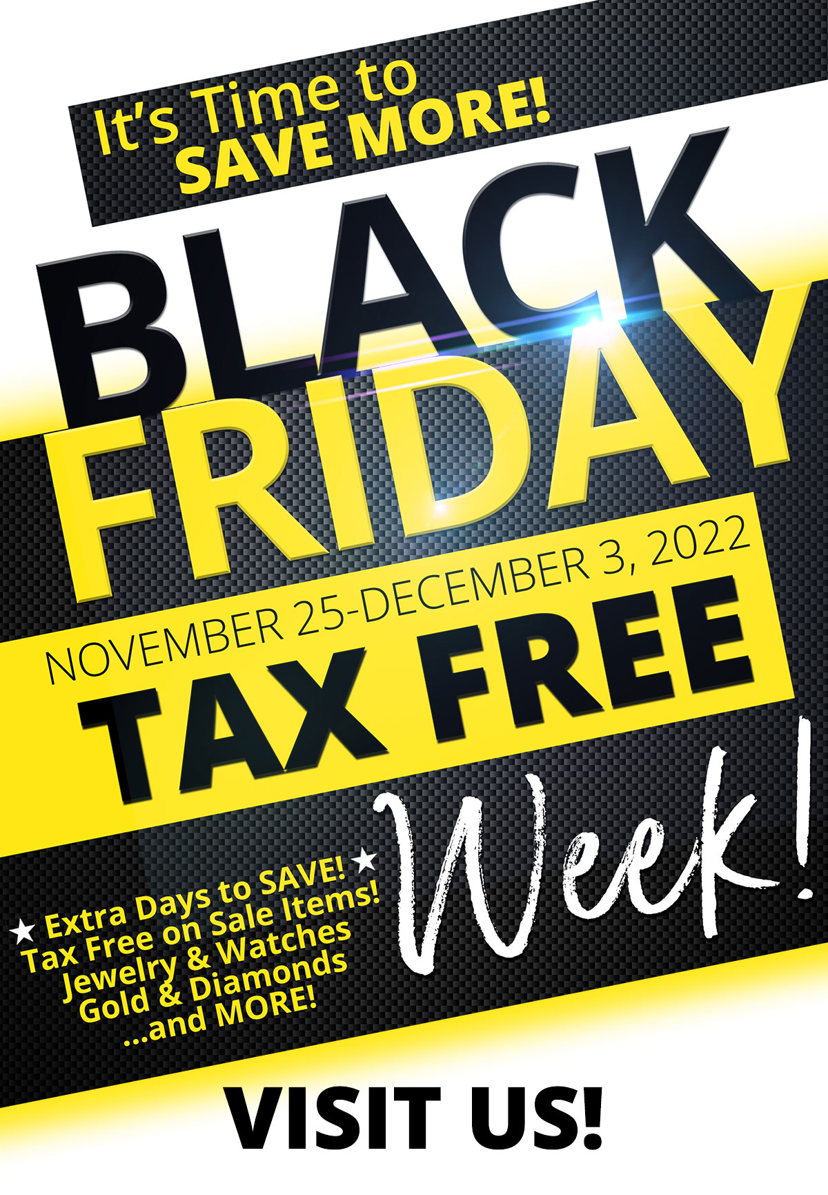 Black Friday Tax Free Week November 25 - December 3, 2022 It's Time to Save More