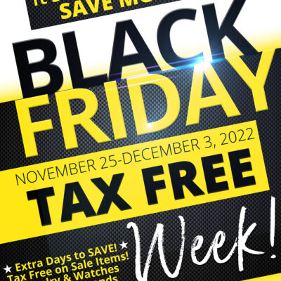 Black Friday Tax Free Week November 25 - December 3, 2022